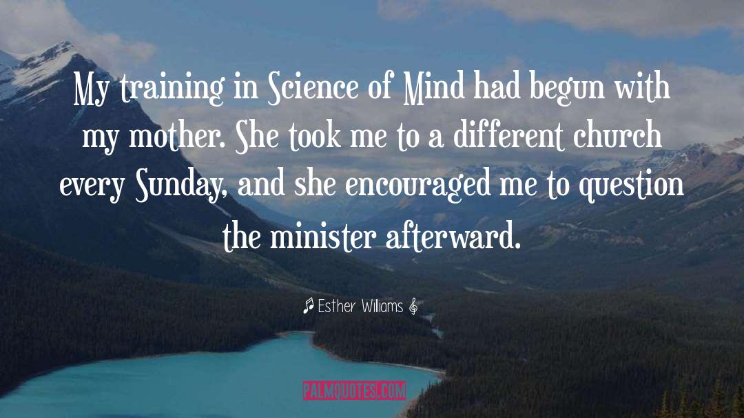 Clarity Of Mind quotes by Esther Williams