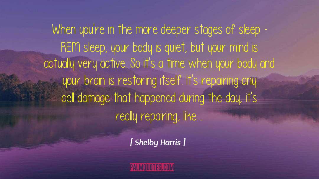 Clarity Of Mind quotes by Shelby Harris