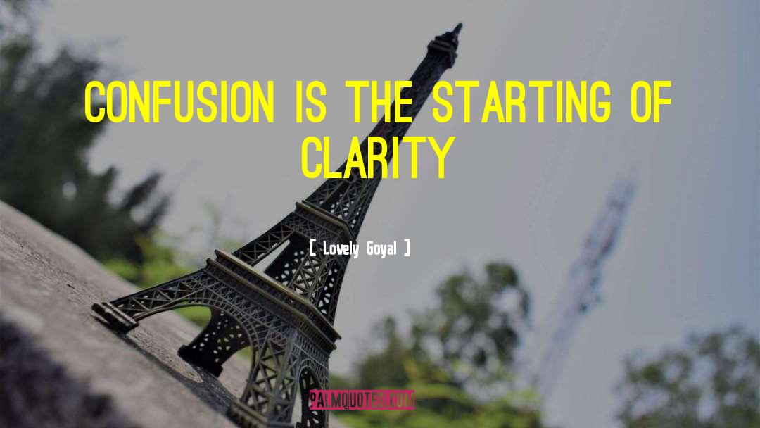 Clarity Of Perception quotes by Lovely Goyal