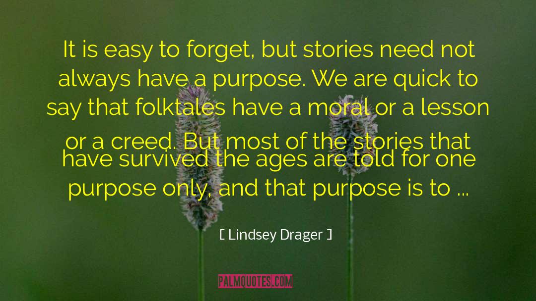 Clarity Of Purpose quotes by Lindsey Drager