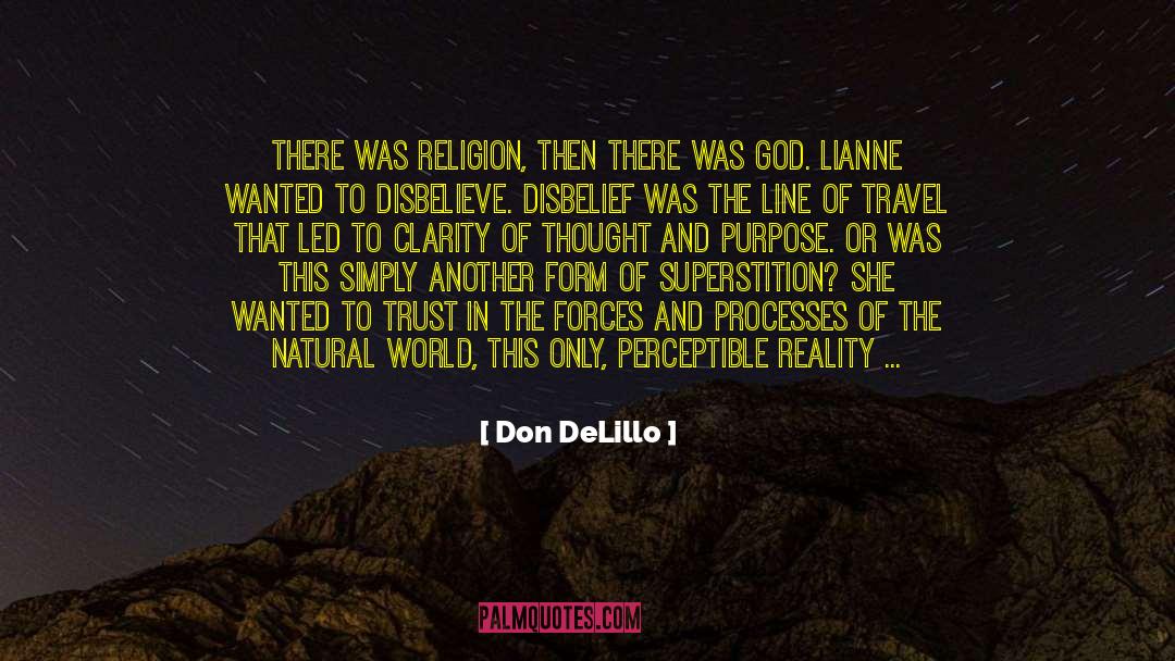 Clarity Of Thought quotes by Don DeLillo