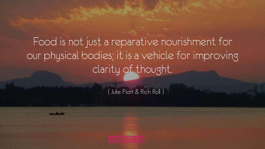 Clarity Of Thought quotes by Julie Piatt & Rich Roll