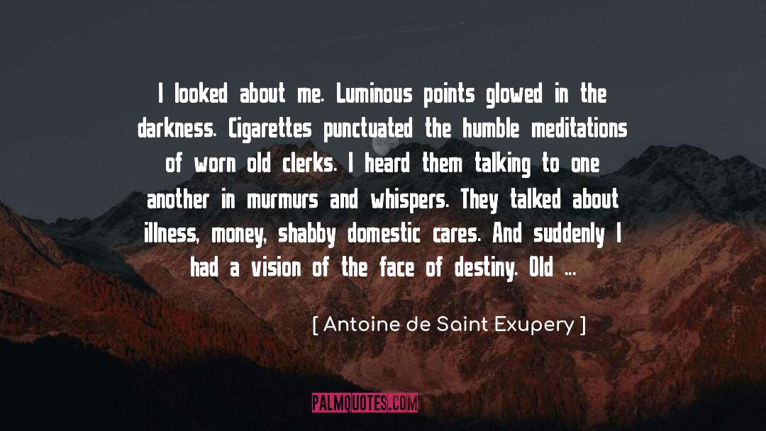 Clarity Of Vision quotes by Antoine De Saint Exupery