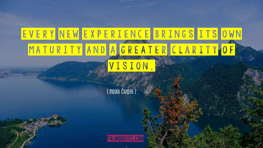 Clarity Of Vision quotes by Indira Gandhi