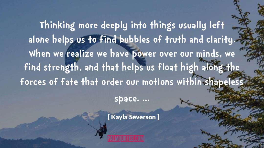 Clarity quotes by Kayla Severson