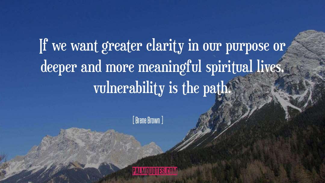 Clarity quotes by Brene Brown