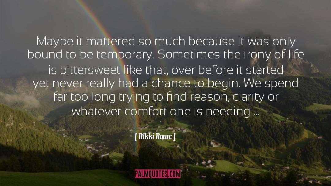 Clarity quotes by Nikki Rowe