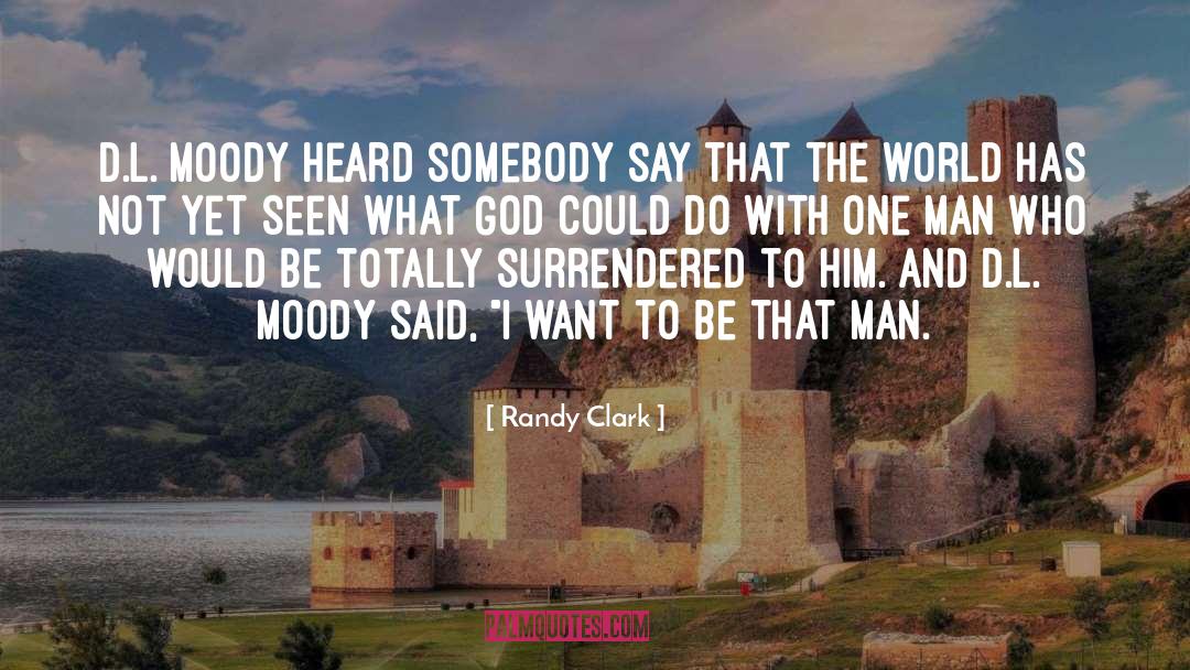 Clark Robbins quotes by Randy Clark