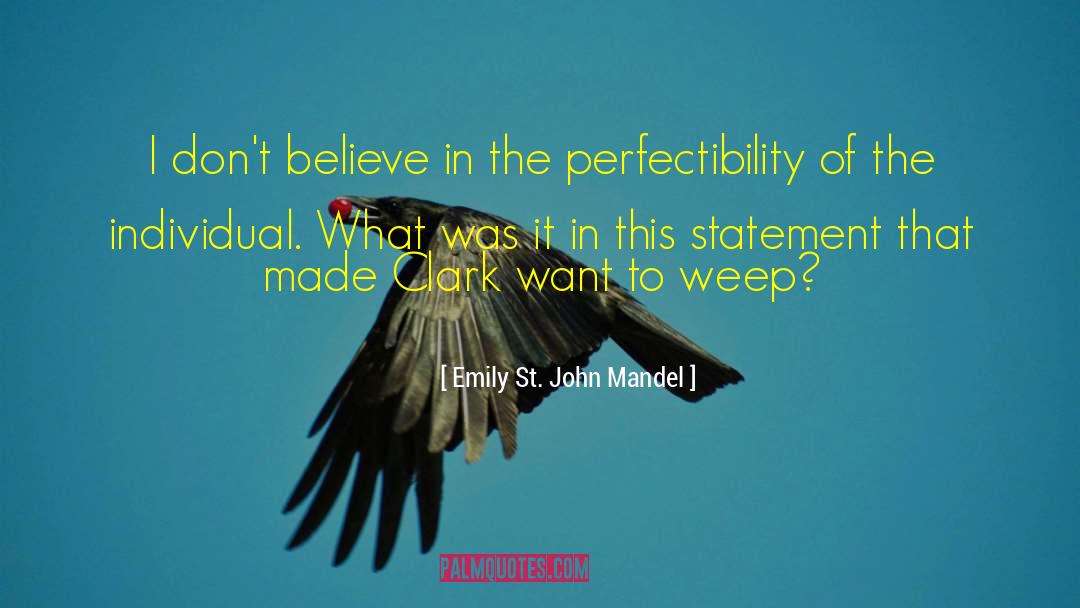 Clark Robbins quotes by Emily St. John Mandel