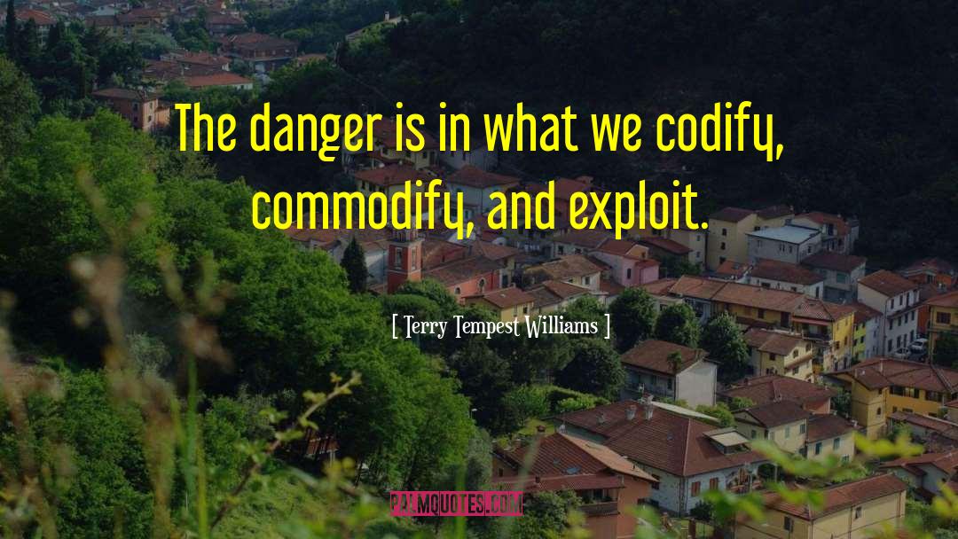 Clarrie Williams quotes by Terry Tempest Williams