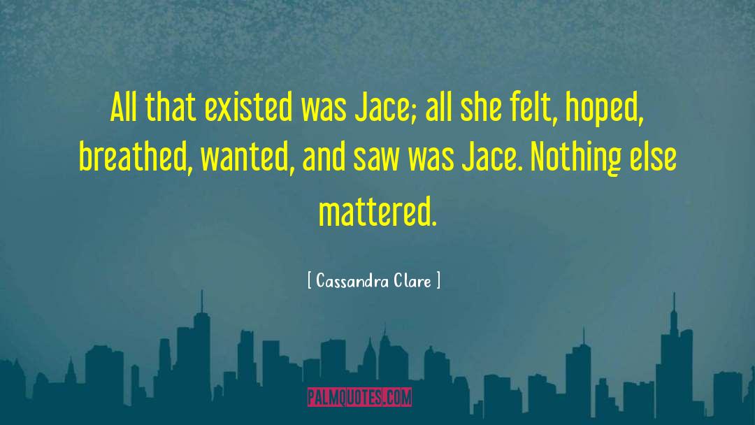 Clary And Jace quotes by Cassandra Clare