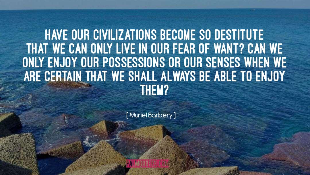 Clash Of Civilizations quotes by Muriel Barbery