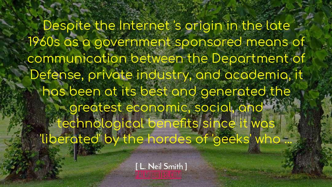 Clash Of The Geeks quotes by L. Neil Smith