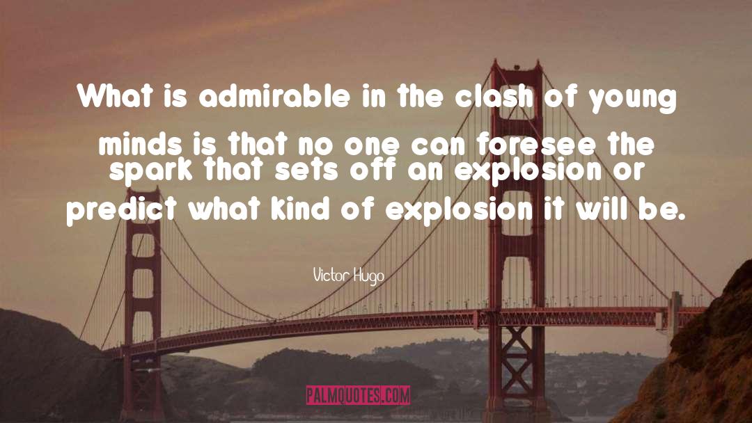 Clash quotes by Victor Hugo