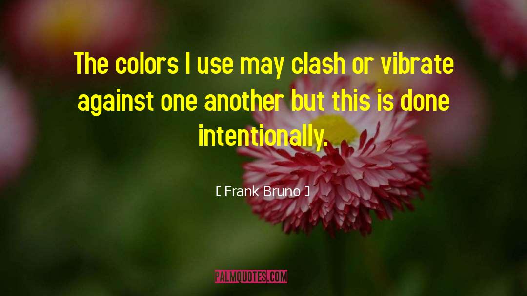 Clash quotes by Frank Bruno