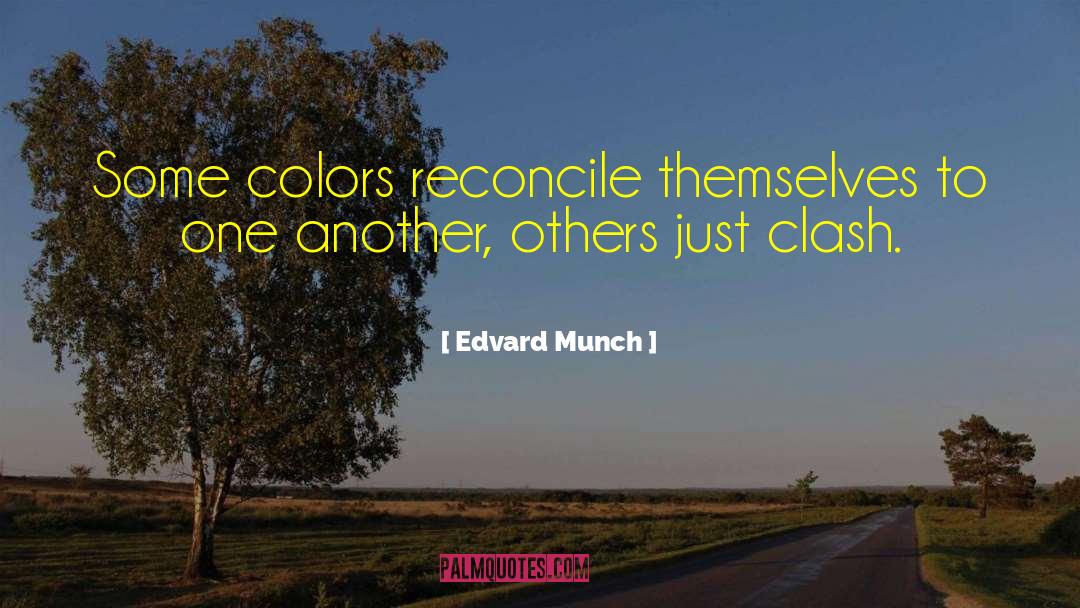 Clash quotes by Edvard Munch
