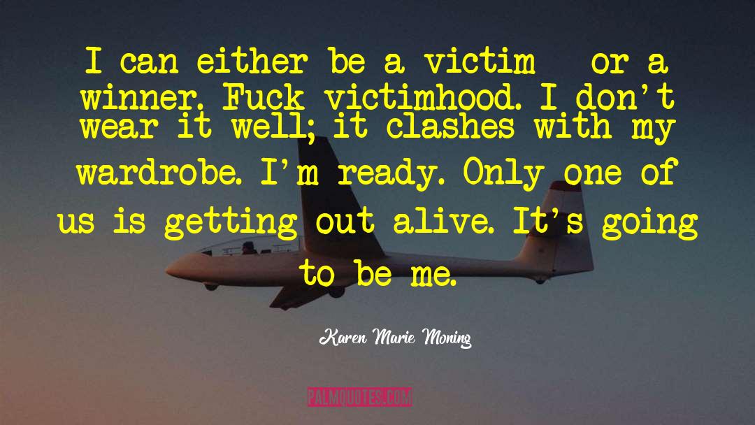 Clashes quotes by Karen Marie Moning