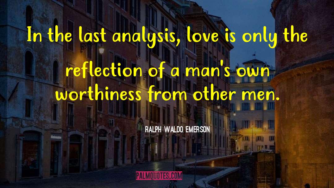 Class Analysis quotes by Ralph Waldo Emerson