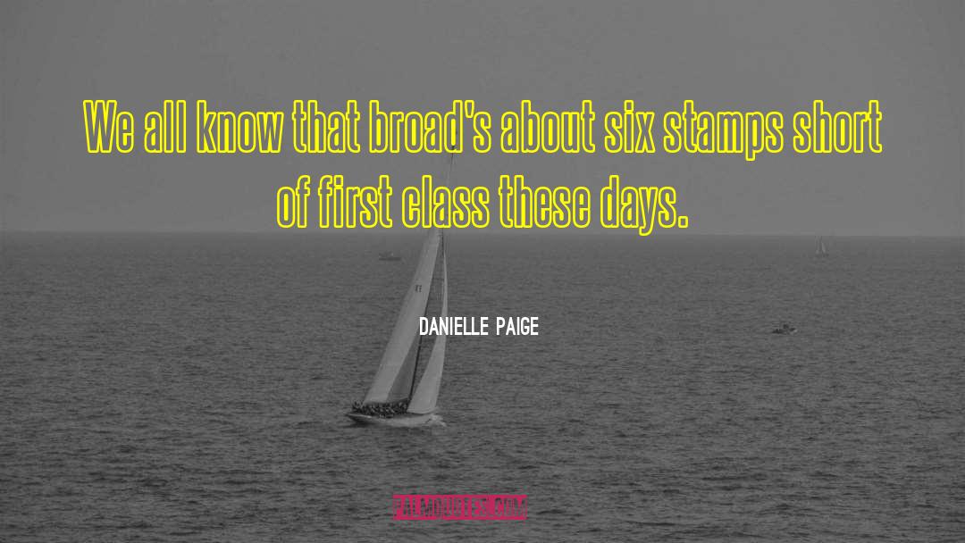 Class Antagonisms quotes by Danielle Paige