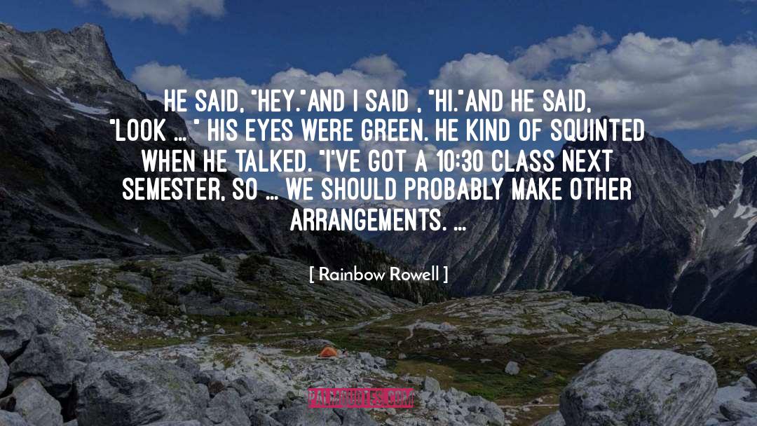Class Antagonisms quotes by Rainbow Rowell