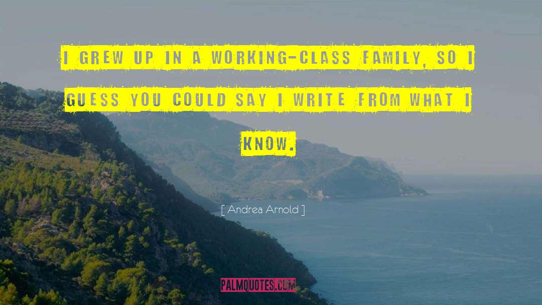 Class Class quotes by Andrea Arnold
