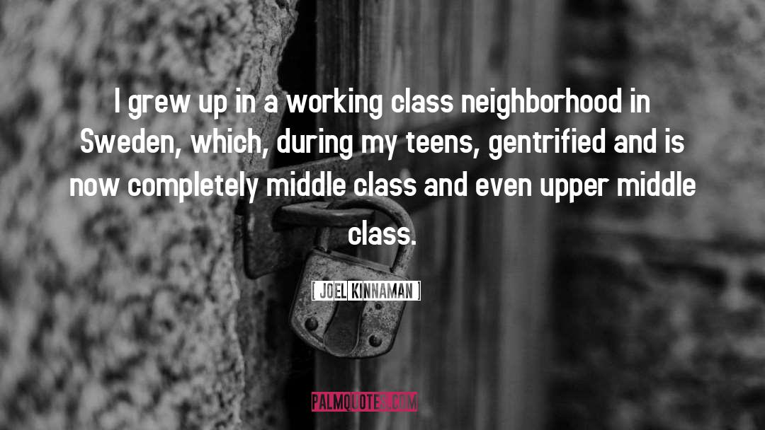 Class Class quotes by Joel Kinnaman