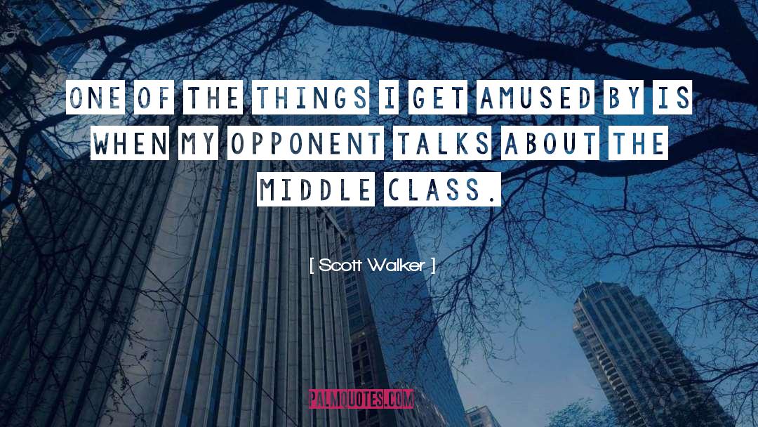 Class Class quotes by Scott Walker