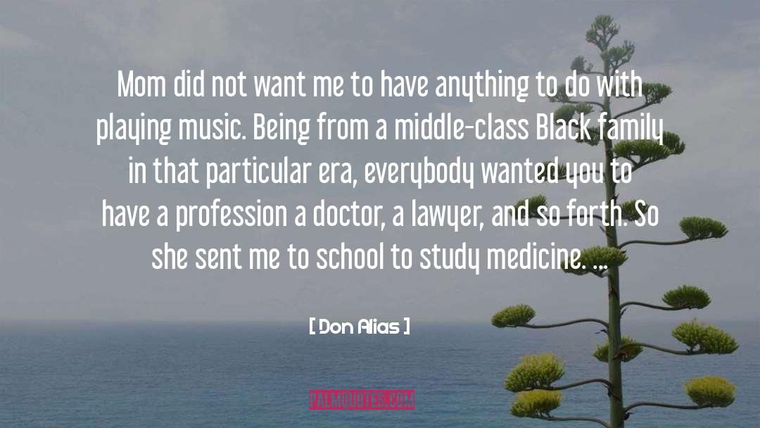 Class Class quotes by Don Alias