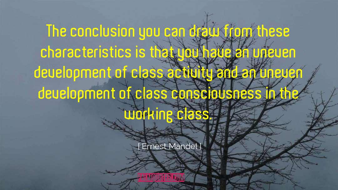 Class Consciousness quotes by Ernest Mandel