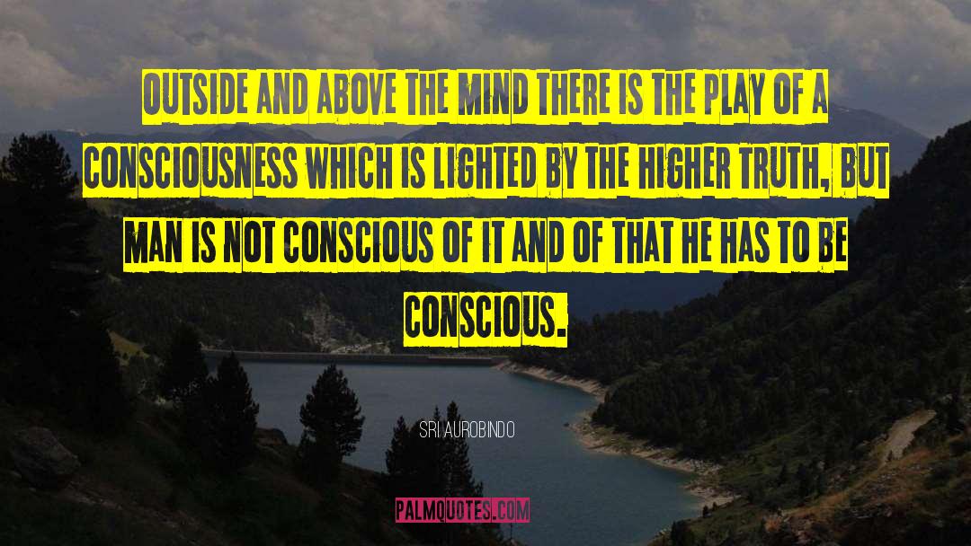 Class Consciousness quotes by Sri Aurobindo