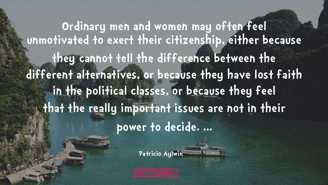 Class Differences quotes by Patricio Aylwin