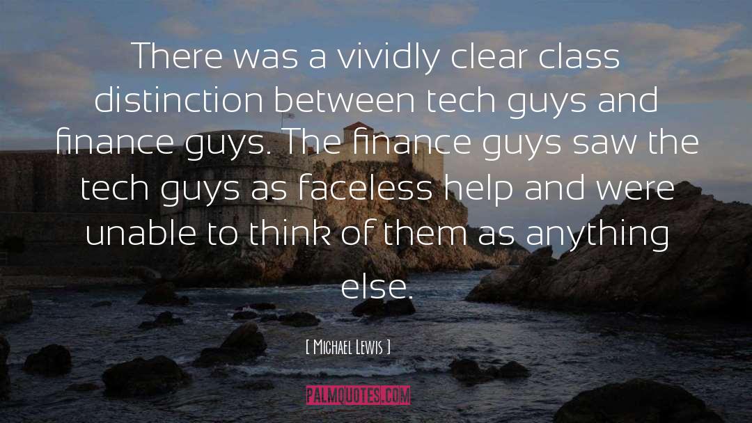 Class Distinction quotes by Michael Lewis
