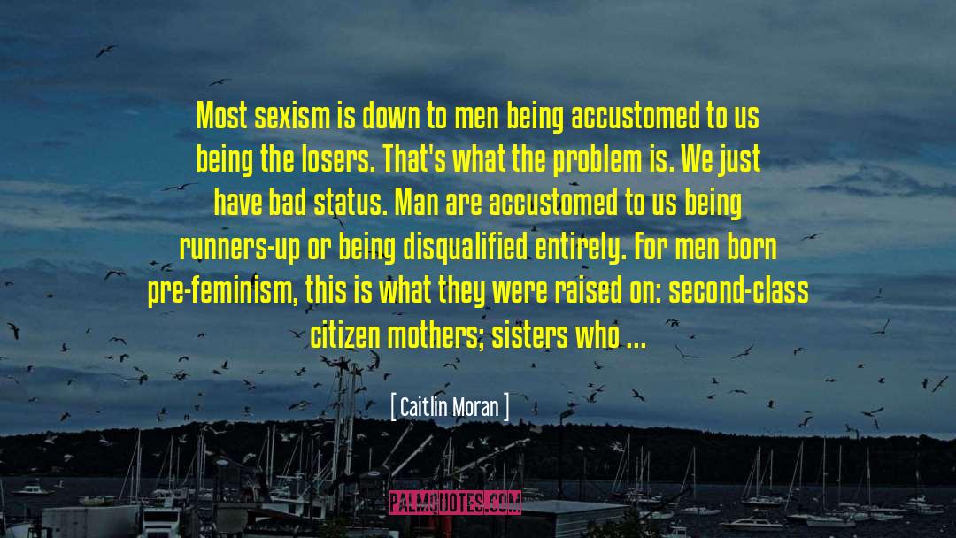 Class Division quotes by Caitlin Moran