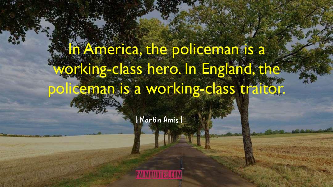 Class Hero quotes by Martin Amis