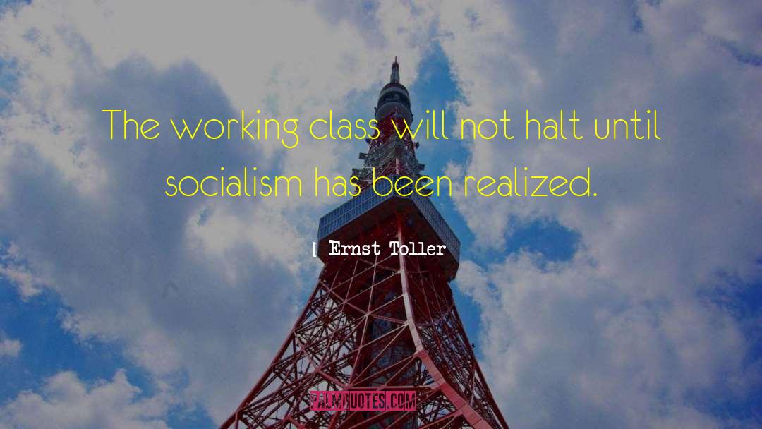 Class Hero quotes by Ernst Toller