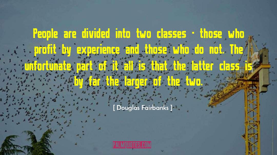 Class Hero quotes by Douglas Fairbanks
