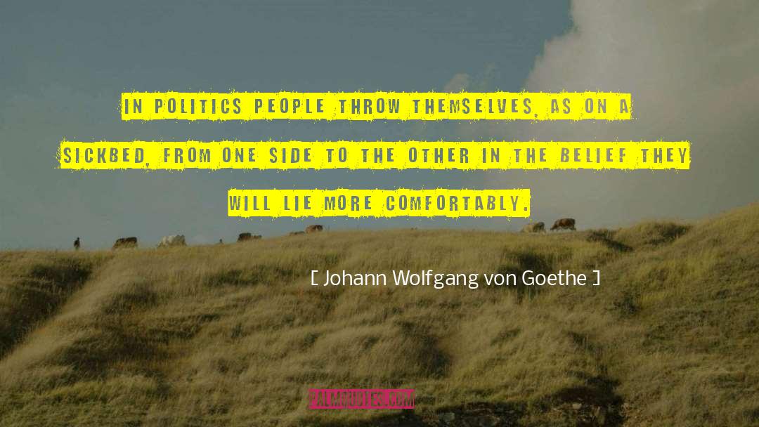 Class Politics quotes by Johann Wolfgang Von Goethe