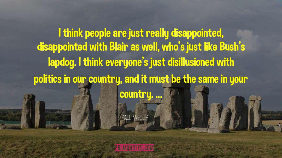 Class Politics quotes by Paul Weller