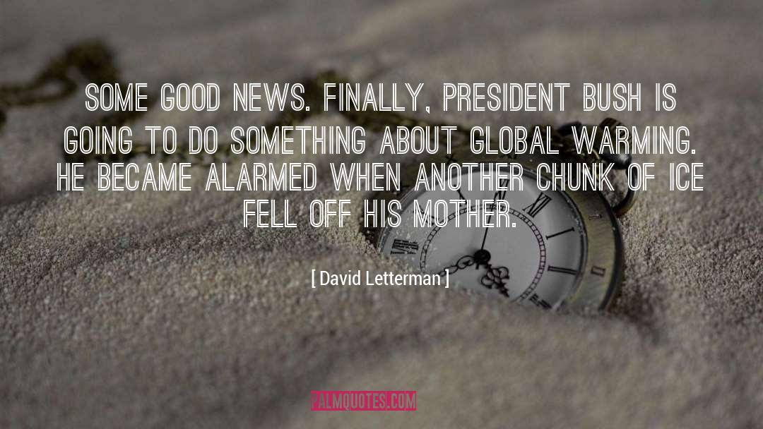 Class President quotes by David Letterman