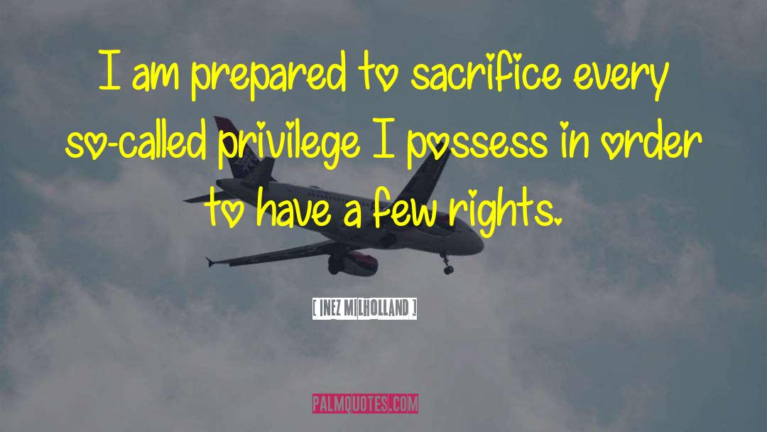 Class Privilege quotes by Inez Milholland