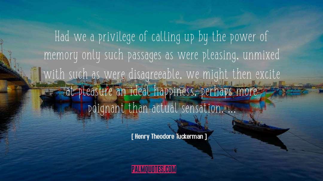 Class Privilege quotes by Henry Theodore Tuckerman