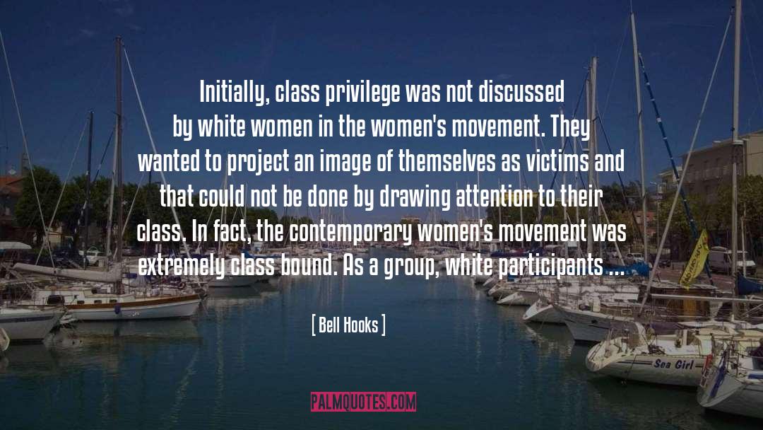 Class Privilege quotes by Bell Hooks