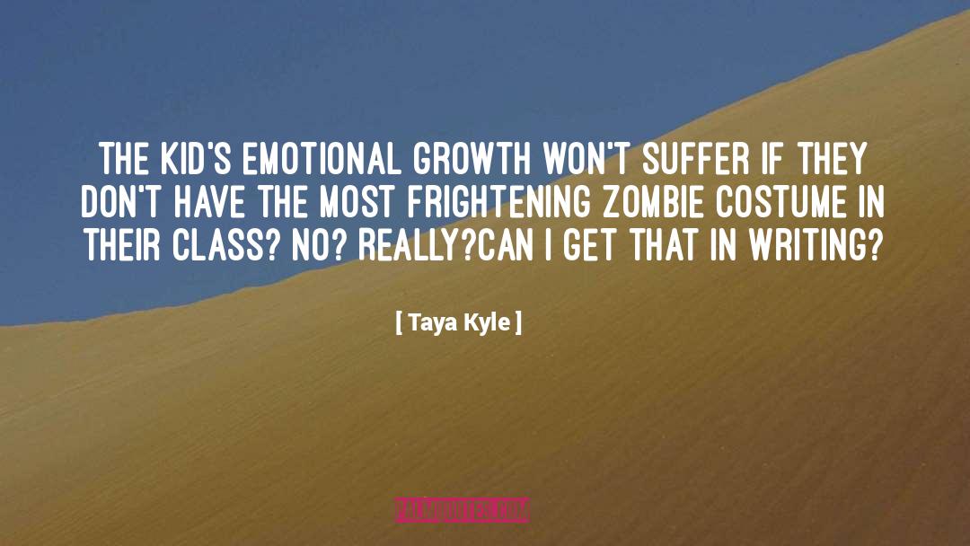 Class quotes by Taya Kyle