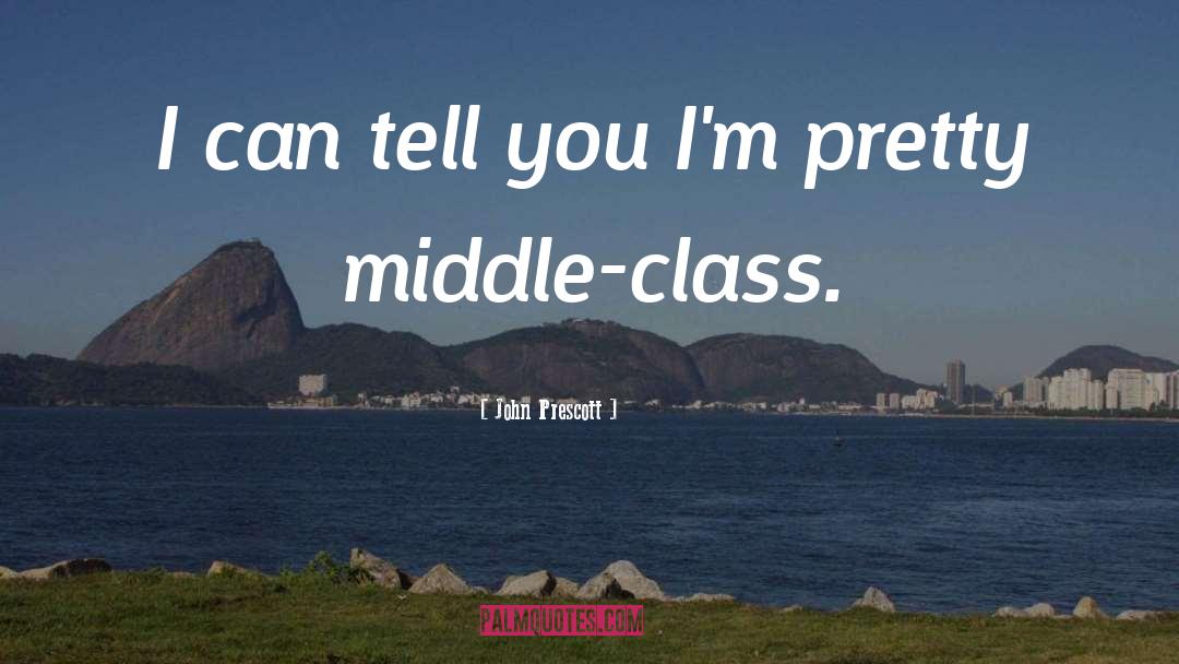 Class quotes by John Prescott