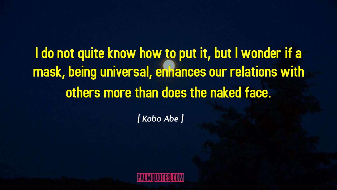 Class Relations quotes by Kobo Abe