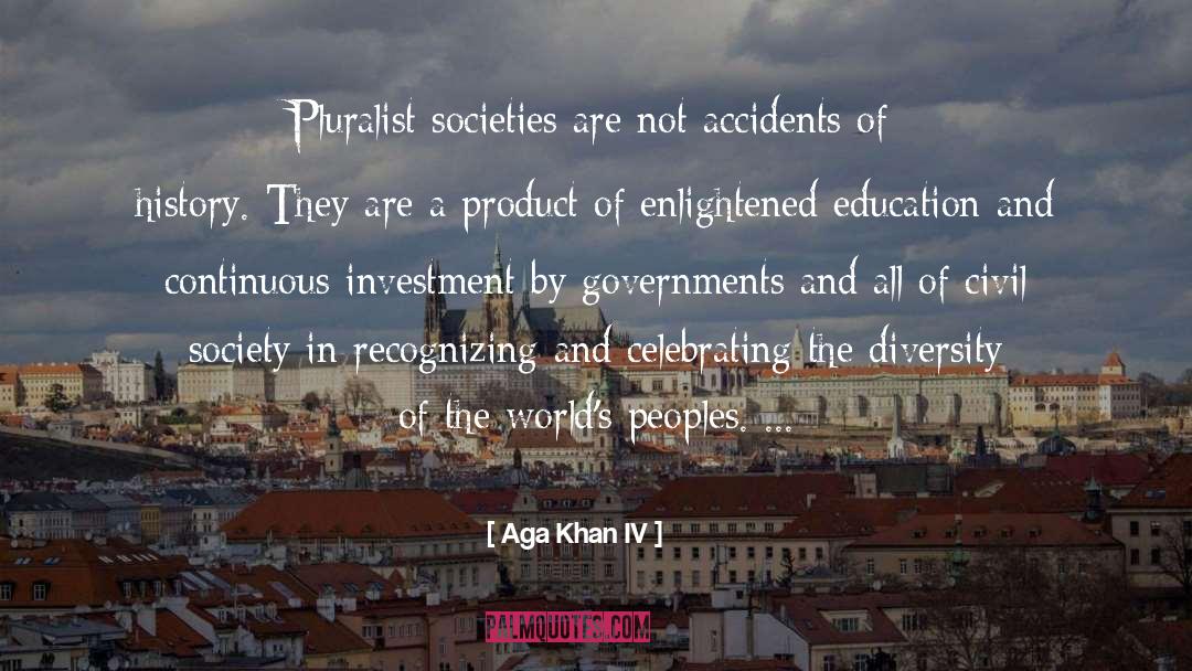 Class Society quotes by Aga Khan IV