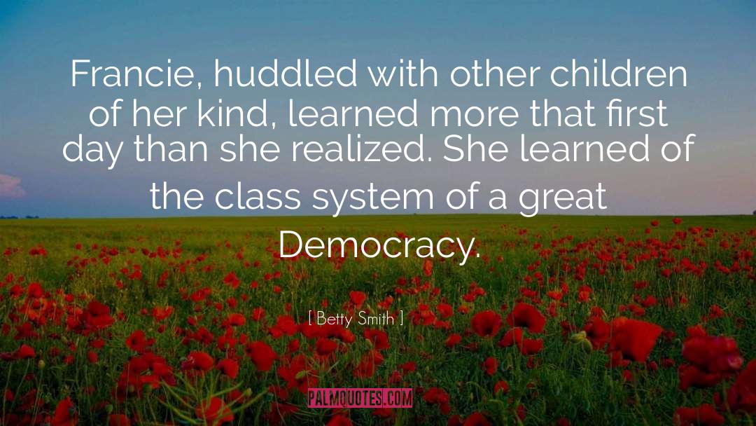 Class Society quotes by Betty Smith