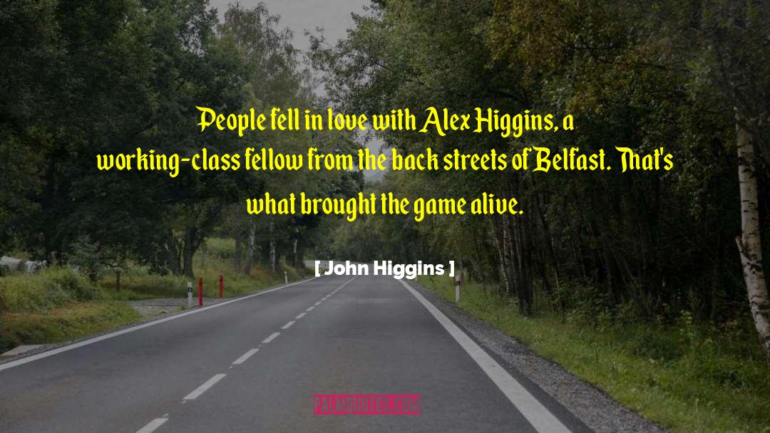 Class Stru quotes by John Higgins