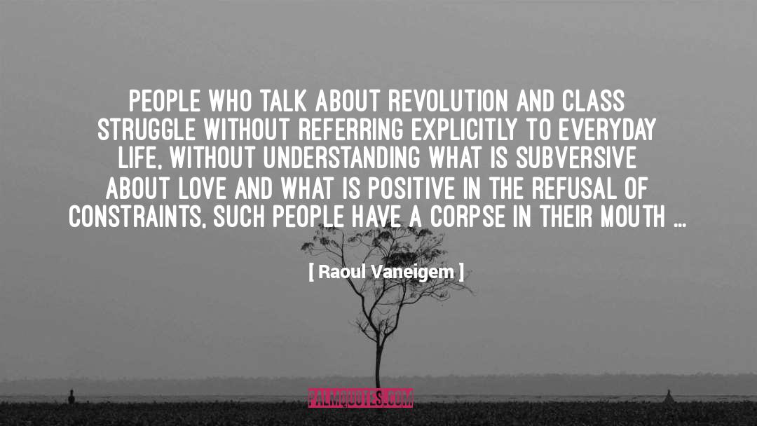 Class Struggle quotes by Raoul Vaneigem