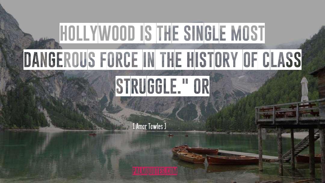 Class Struggle quotes by Amor Towles